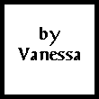 by Vanessa